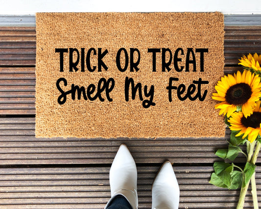 Trick Or Treat Smell My Feet Doormat